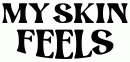 See all My Skin Feels items in Personal Hygiene