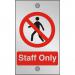 Clear Acrylic Sign 120x200 5mm Acrylic Staff Only Ref CACP085120x200 *Up to 10 Day Leadtime*