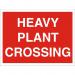 Construction Board 600x450 3mm foam PVC Heavy Plant Crossing Ref CON044FB600x450 *Up to 10 Day Leadtime*