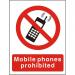 Prohibition Sign 300x400 1mm Plastic Mobile phones prohibited Ref P087SRP300x400 *Up to 10 Day Leadtime*