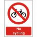 Prohibition Sign 300x400 1mm Semi Rigid Plastic No cycling Ref P122SRP-300x400 *Up to 10 Day Leadtime*