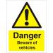 Warning Sign 300x400 1mm Plastic Danger Beware of vehicles Ref W0127SRP300x400 *Up to 10 Day Leadtime*