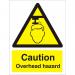 Warning Sign 300x400 1mm Plastic Caution - Overhead hazard Ref W0132SRP-300x400 *Up to 10 Day Leadtime*