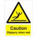 Warning Sign 300x400 1mm Plastic Caution Slippery when wet Ref W0179SRP300x400 *Up to 10 Day Leadtime*