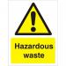Warning Sign 300x400 1mm Semi Rigid Plastic Hazardous waste Ref W0193SRP-300x400 *Up to 10 Day Leadtime*