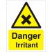 Warning Sign 300x400 1mm Plastic Danger - Irritant Ref W0199SRP-300x400 *Up to 10 Day Leadtime*