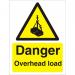 Warning Sign 300x400 1mm Plastic Danger - Overhead load Ref W0242SRP-300x400 *Up to 10 Day Leadtime*