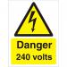 Warning Sign 300x400 1mm Plastic Danger - 240 volts Ref W0251SRP-300x400 *Up to 10 Day Leadtime*