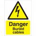 Warning Sign 300x400 1mm Plastic Danger - Buried cables Ref W0262SRP-300x400 *Up to 10 Day Leadtime*