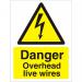 Warning Sign 300x400 1mm Plastic Danger Overhead live wires Ref W0263SRP300x400 *Up to 10 Day Leadtime*