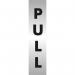 Stewart Superior Pull Sign Brushed Aluminium Acrylic W45xH190mm Self-adhesive Ref bac127 4106256