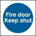 Fire Door Keep Shut Sign 