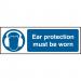 Ear Protection Must Be Worn Sign 