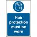 Hair Protection Must Be Worn Sign 