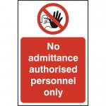 Beeswift B-Safe No Admittance Authorised Only Sign  BSS11612