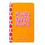 Pukka Planet Notebk Plants Over People