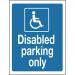 Disabled Parking Only