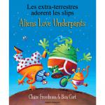 Aliens Love Underpants French