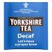 Yorkshire Tea Decaf Envelopes 200s NWT7547