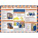 First Aid for Construction Sites Poster, A2 (Laminated) A615