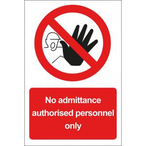 Safety First Aid No Addmitance Sign SS6307R