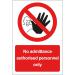 No Addmitance Sign SS6307R
