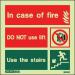 Fire - No Lift Sign 150 X 150 Rigid 318675