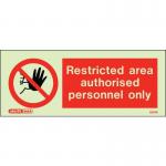 Restricted Area Authorised Personnel Only 80 X 200 mm - Rigid Plastic 397299