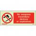 No Weapons Incendiary Devices Or Explosives 80 X 200 mm - Rigid Plastic 397300