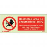Restricted Area No Unauthorised Entry Breach of Security 80 X 200 mm - Rigid Plastic 397302