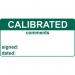 Calibrated & Comments- Labels (50 X 25 mm Roll of 250) 405770