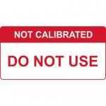 Not Calibrated Do Not Use- Labels (50 X 25 mm Roll of 250) 405778