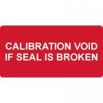 Calibration Void If Seal Isbroken - Labels (50 X 25 mm Roll of 250) 405844