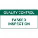 Quality Control Passed Inspection- Labels (50 X 25 mm Roll of 250) 405848