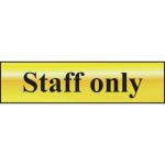 Staff Only - Pol (200 X 50 Mm) 410668