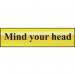 Mind Your Head - Pol (200 X 50 Mm) 410673