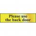 Please Use The Backdoor - Pol (200 X 50 Mm) 410674