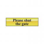Please Shut Thegate - Pol (200 X 50 Mm) 410675