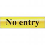 No Entry - Pol (200 X 50 Mm) 410687