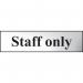 Staff Only - Chr (200 X 50 Mm) 410719