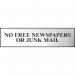 No Free Newspapers Orjunk Mail - Chr (200 X 50 Mm) 410735