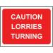 600 X 450 mm Temporary Sign& Frame - Caution Lorries Turning 414697