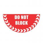 Do Not Blockhalf Circle Floor Marker 417105