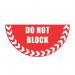 Do Not Blockhalf Circle Floor Marker 417105