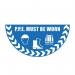 Ppe Must Be Wornhalf Circle Floor Marker 417120