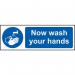 Now Wash Your Hands- Sav (300 X 100 Mm) 417238