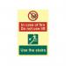 in Case of Fire Do Not Uselift Use The Stairs - Phs (200 X 300 Mm) 419298