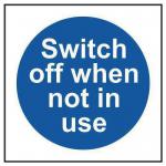 Switch Off When Notin Use - Sav (100 X 100 Mm) 419533