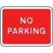 600 X 450 mm Dibond noparking Road Sign (with Channel) 419657