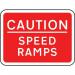 600 X 450 mm Dibond cautionspeed Ramps Road Sign (without Channel) 419664
